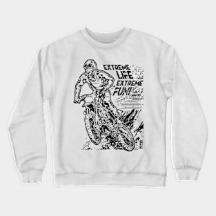 WHITE EXTREME LIFE EXTREME FUN MOTOCROSS Crewneck Sweatshirt